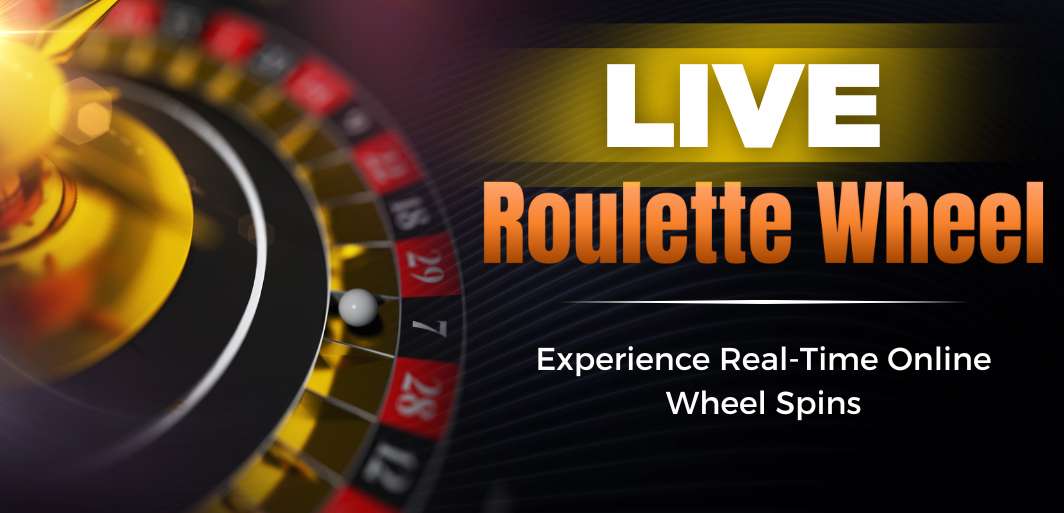 live roulette wheel